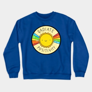 RADIATE POSITIVITY Crewneck Sweatshirt